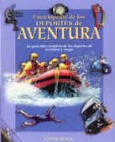 enciclopedia de los deportes de aventura-9788497644822