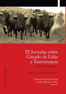 ix jornadas sobre ganado de lidia y tauromaquia (textos presentados)-9788497692922