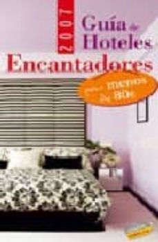 guia de hoteles encantadores por menos de 80 euros (2007) (guias singulares)-9788497765022