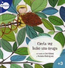 cierta vez hubo una oruga-9788497807722