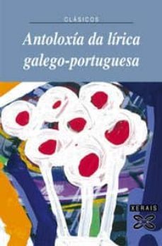 antoloxia da lirica galego-portuguesa-9788497820622