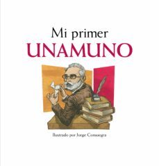 mi primer unamuno-mariano veloy-jorge consuegra-9788497859622