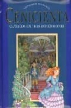 la cenicienta (clasicos en tres dimensiones)-9788498062922