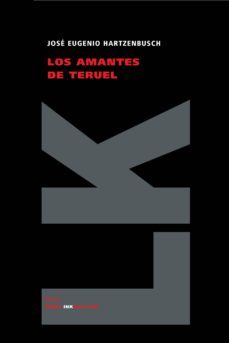 los amantes de teruel-juan eugenio hartzenbusch-9788498167122