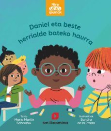 daniel eta beste herrialde bateko haurra-maria martin schcolnik-9788498558722
