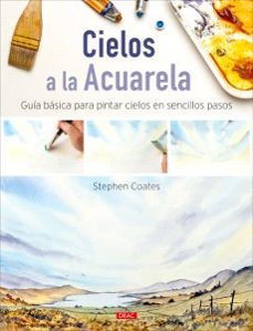 cielos a la acuarela-stephen coates-9788498747522
