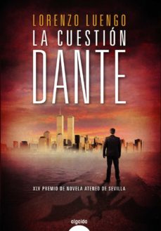 (pe) la cuestion dante-lorenzo luengo-9788498779622