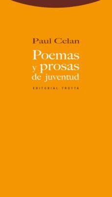 poemas y prosas de juventud-paul celan-9788498791822