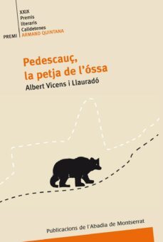pedescauç: la petja de l ossa-albert vicens-josep fontdecaba-9788498831122