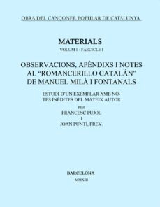 observacions, apendix i notes al romancerillo catalan de manuel mila i fontanals-francesc pujol-joan punti-9788498835922