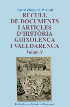 recull de documents i articles d historia guixolenca i valldarenc a -vol.5--ernest zaragoza pascual-9788498839722