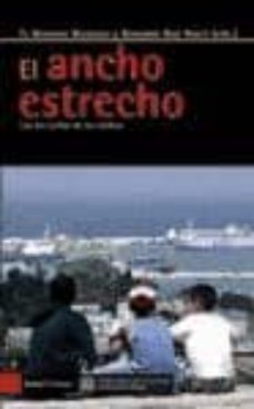 el ancho estrecho: las dos orillas de los medios-el houssine majdoubi-9788498880922
