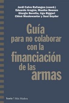 guia para no colaborar con la financiacion de las armas-9788498889222