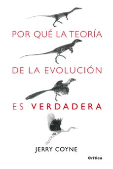 por que la teoria de la evolucion es verdadera-jerry coyne-9788498920222