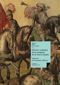 historia verdadera de la conquista de la nueva españa (ebook)-bernal diaz del castillo-9788498970722