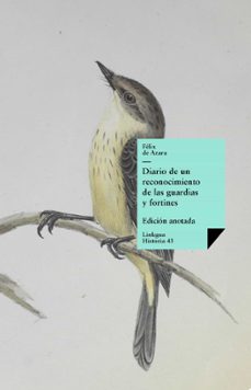 diario de un reconocimiento de las guardias y fortines (ebook)-felix de azara-9788498976922