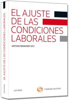 el ajuste de las condiciones laborales-antonio benavides vico-9788498985122