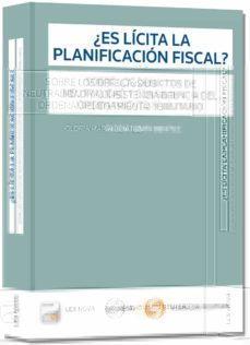 ¿es ilicita la planificacion fiscal?-gloria marin benitez-9788498986822