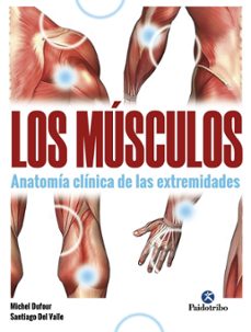 los musculos. anatomia clinica de las extremidades-9788499107622