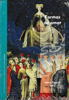 formas de amar-maria tausiet-9788499117522