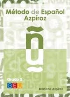 metodo de español azpiroz. grado 2- a2. incluye cd-juancho azpiroz-9788499154022