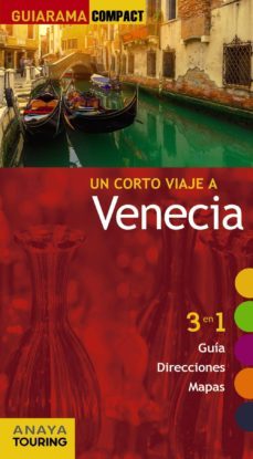 un corto viaje a venecia 2016 (guiarama compact)-begoña pego del rio-9788499358222