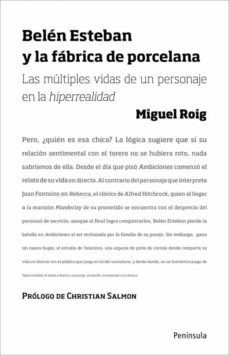 belen esteban y la fabrica de porcelana-miguel angel roig prats-9788499420622