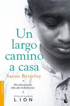 un largo camino a casa: para saber quien eres debes saber de donde vienes-saroo brierley-9788499426822