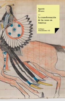 la transformación de las razas en américa (ebook)-agustin alvarez-9788499532622