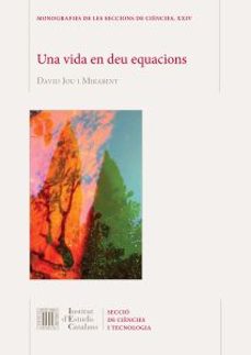 una vida en deu equacions-david jou-9788499657622