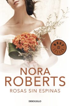 rosas sin espinas-nora roberts-9788499892122