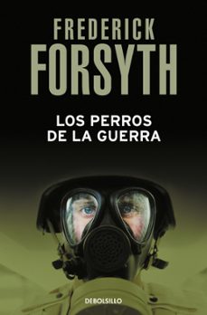 los perros de la guerra (ebook)-frederick forsyth-9788499896922