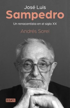 jose luis sampedro. un renacentista en el siglo xx (ebook)-9788499929422