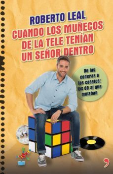 cuando los muñecos de la tele tenian un señor dentro-roberto leal-9788499984322