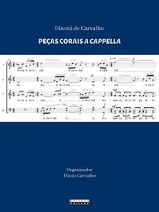 peças corais a cappella (ebook)-dinorá de carvalho-flávio (org.) carvalho-9788526818422
