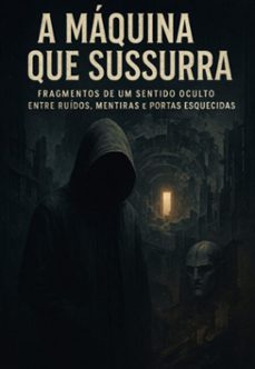 a maquina que sussura (ebook)-aurivan ribeiro da cruz-9788534936422