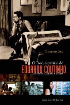 o documentario de eduardo coutinho (ebook)-consuelo lins-9788537804322