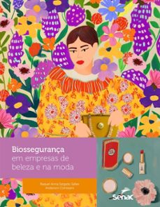 biossegurança em empresas de beleza e na moda (ebook)-raquel anna salgado salles-anderson cortezani-9788539656622