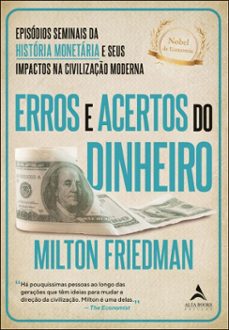 erros e acertos do dinheiro (ebook)-milton friedman-9788550821122