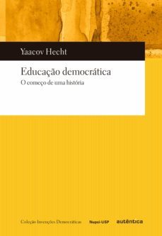 educaço democratica (ebook)-yaacov hecht-9788551300022