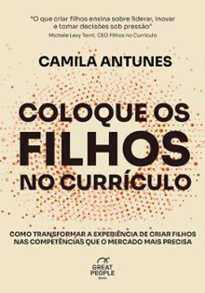 coloque os filhos no curriculo (ebook)-camila antunes-9788555782022