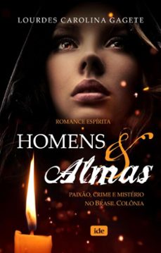 homens e almas (ebook)-lourdes carolina gagete-9788573416022