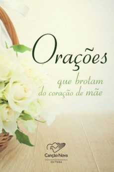 oraçes que brotam do coraço de me (ebook)-comunidade cançao nova-9788576777922