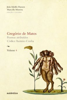 gregório de matos - volume 4 (ebook)-gregorio matos e de guerra-joao adolfo hansen-marcello moreira-9788582173022