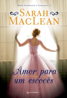 amor para um escoces (ebook)-sarah maclean-9788582354322