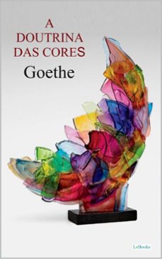 a doutrina das cores - goethe (ebook)-johann wolfgang von goethe-9788583865322