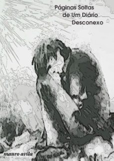 páginas soltas de um diário desconexo (ebook)-avila mauro-9788591790722