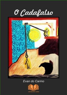 o cadafalso (ebook)-evan do carmo-9788592287122