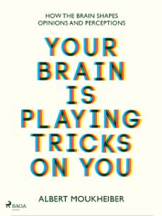 your brain is playing tricks on you (ebook)-albert moukheiber-9788727171722