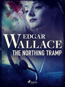 the northing tramp (ebook)-edgar wallace-9788728264522